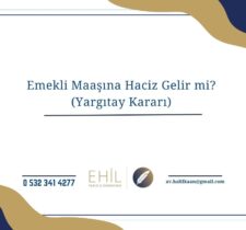 Emekli Maaşına Haciz Gelir mi