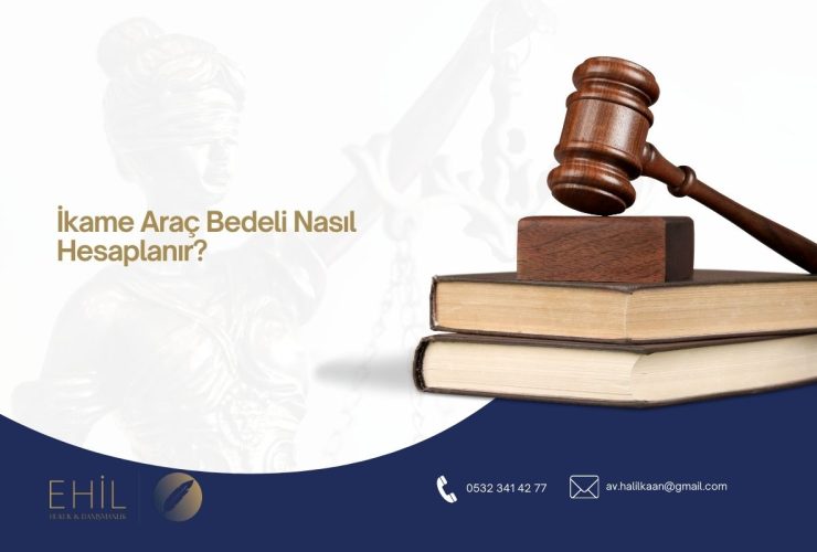 İkame Araç Bedeli Nasıl Hesaplanır