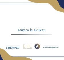 Ankara İş Avukatı