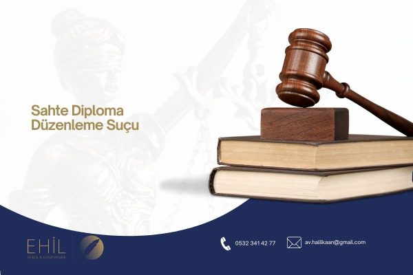 Sahte Diploma Düzenleme Suçu